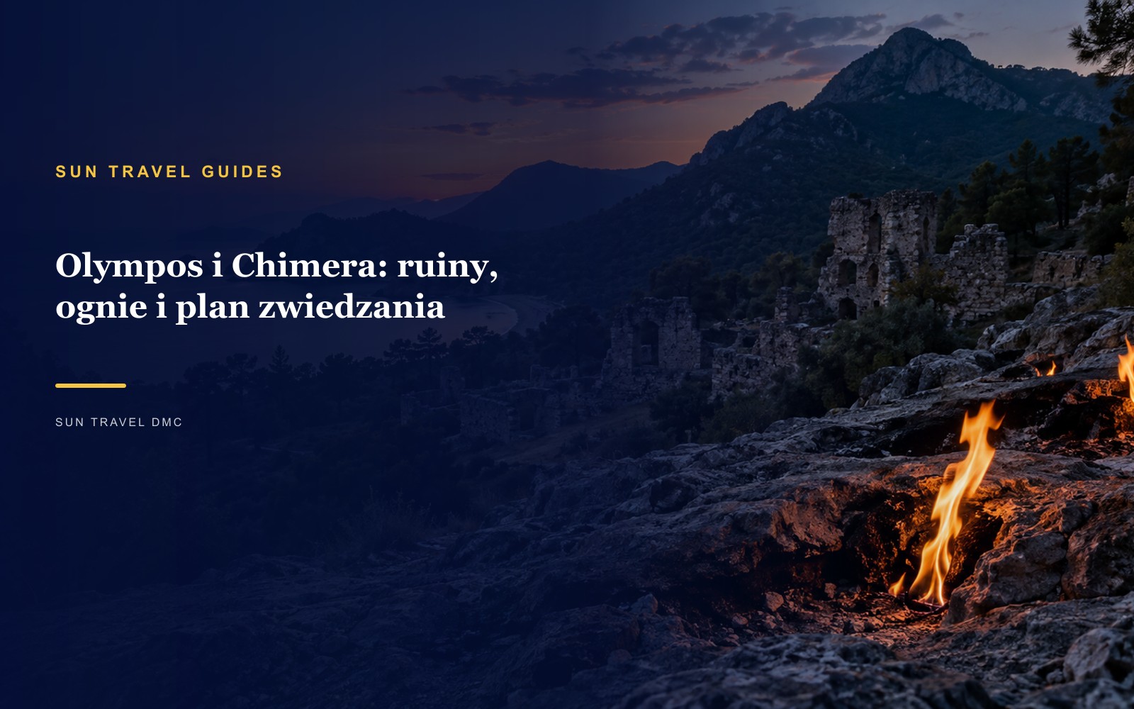 Olympos i Chimera: ruiny, ognie i plan zwiedzania